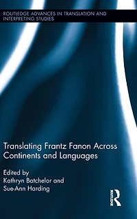 Translating Frantz Fanon Across Continents and Languages