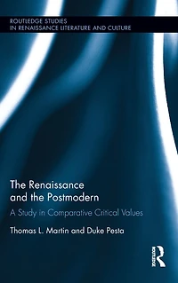 the Renaissance and Postmodern: A Study Comparative Critical Values