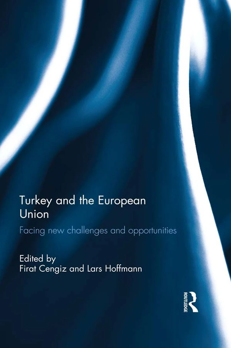 Turkey and the European Union: Facing New Challenges Opportunities