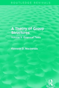 A Theory of Group Structures: Volume II: Empirical Tests