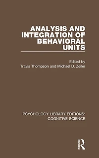 Analysis and Integration of Behavioral Units