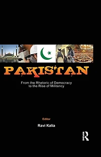 Pakistan: From the Rhetoric of Democracy to Rise Militancy