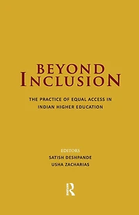 Beyond Inclusion: The Practice of Equal Access Indian Higher Education