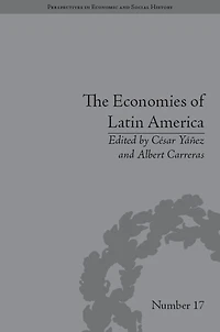 The Economies of Latin America: New Cliometric Data
