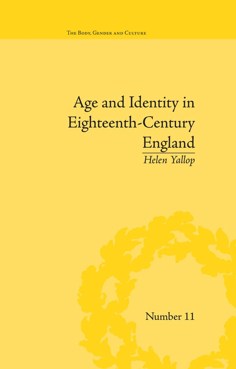 Age and Identity Eighteenth-Century England