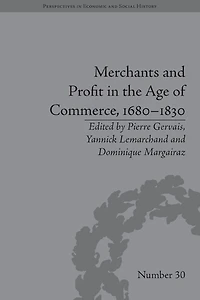 Merchants and Profit the Age of Commerce, 1680-1830