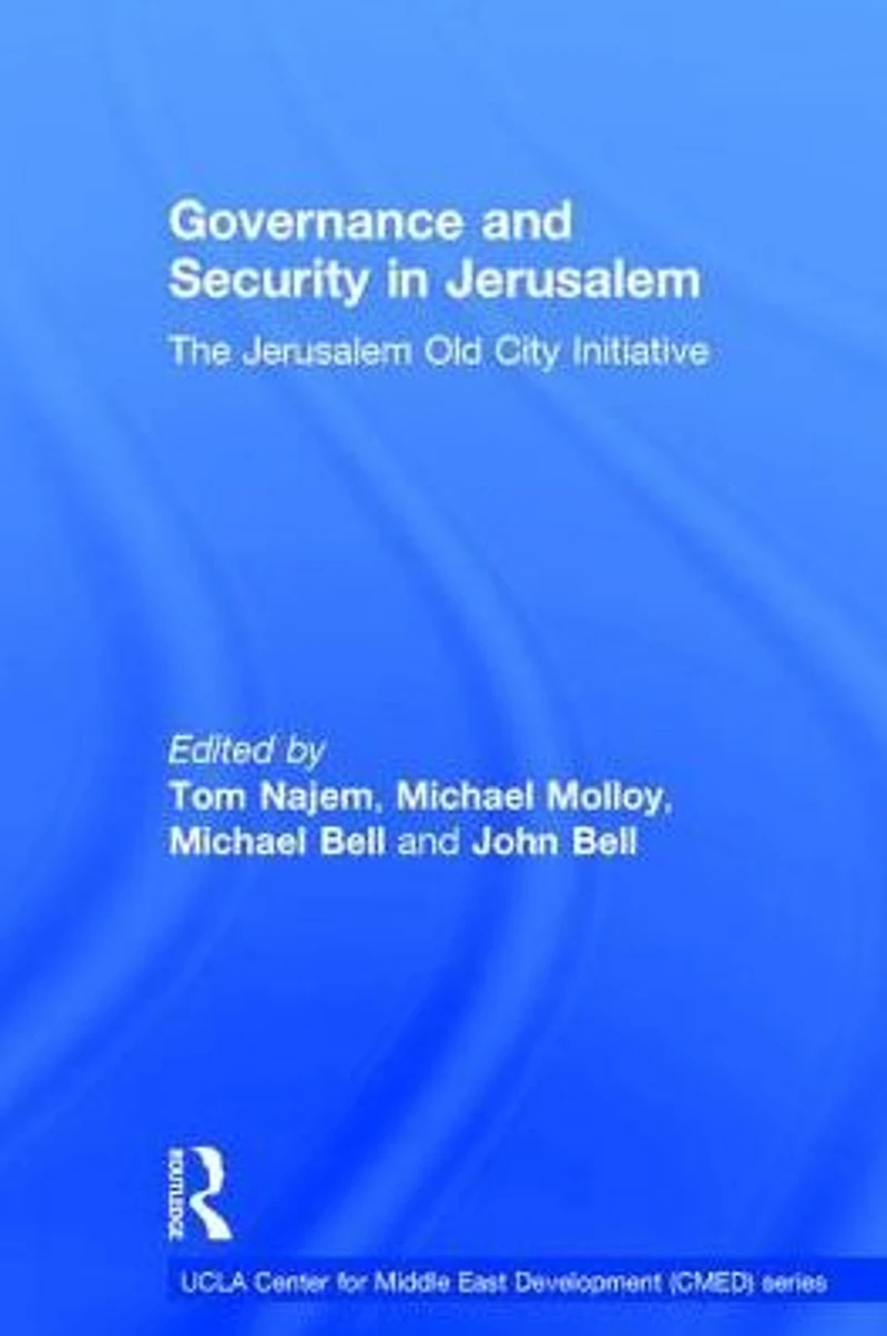 Governance and Security Jerusalem: The Jerusalem Old City Initiative
