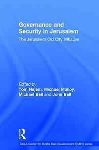 Governance and Security Jerusalem: The Jerusalem Old City Initiative