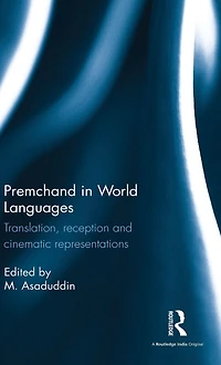 Premchand World Languages: Translation, reception and cinematic representations