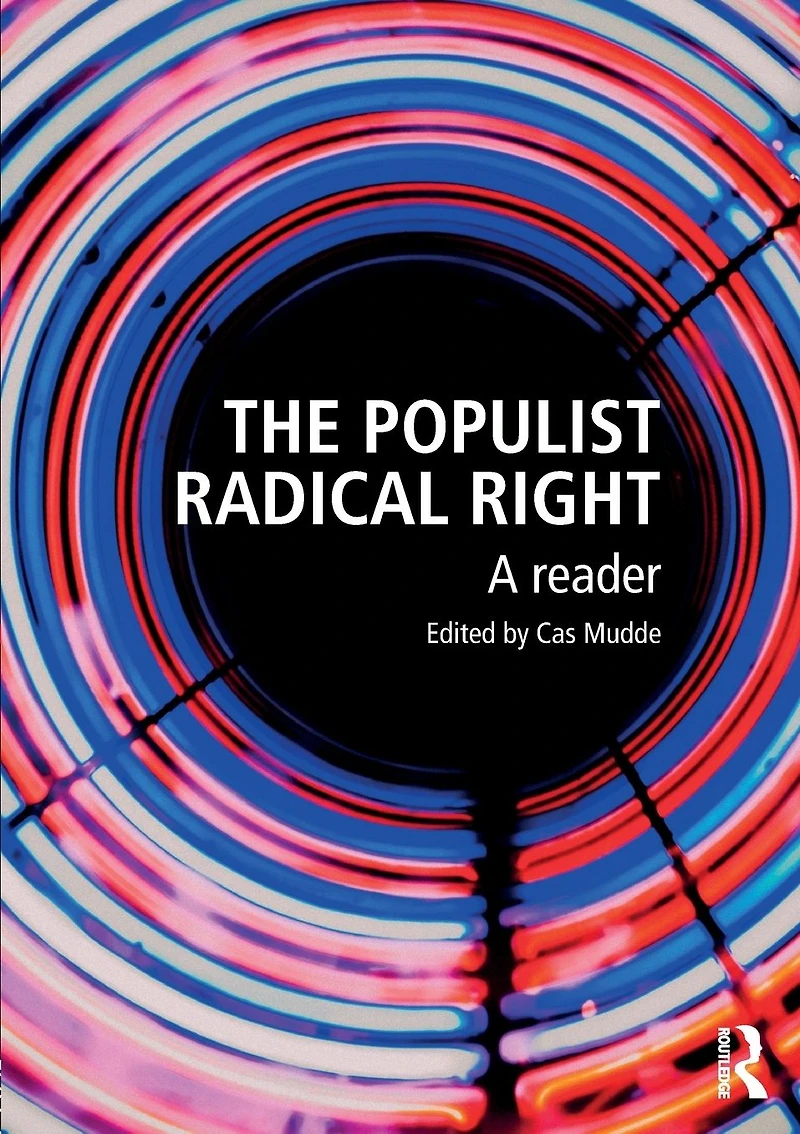 The Populist Radical Right: A Reader