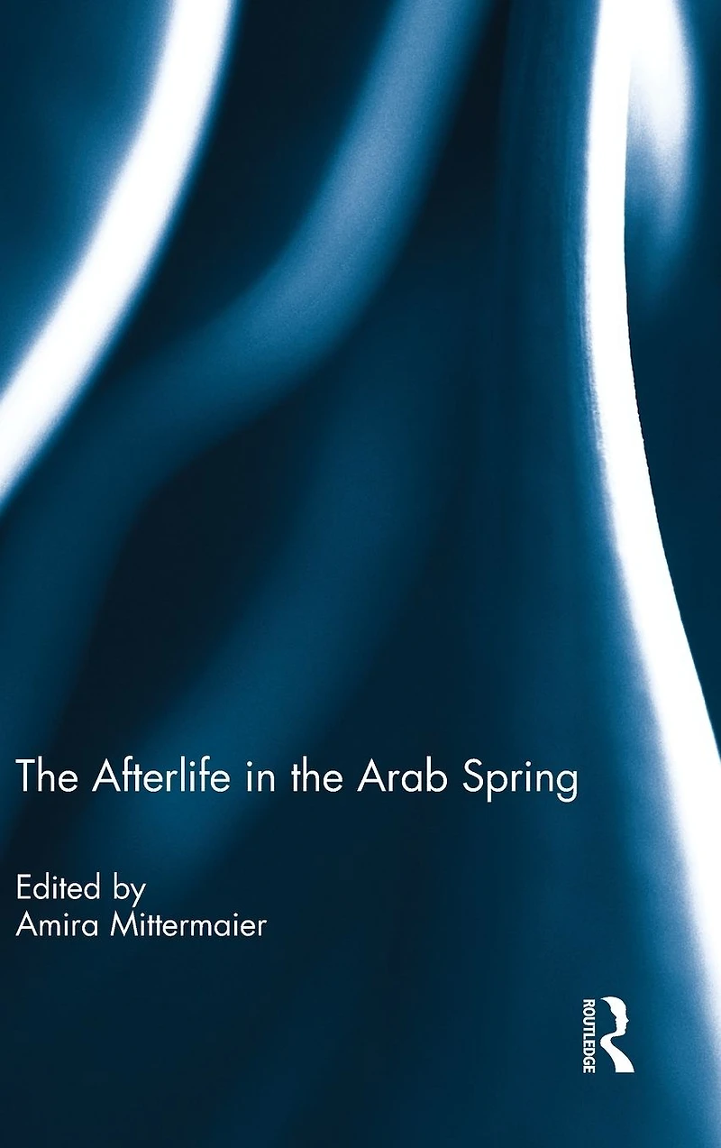 the Afterlife Arab Spring