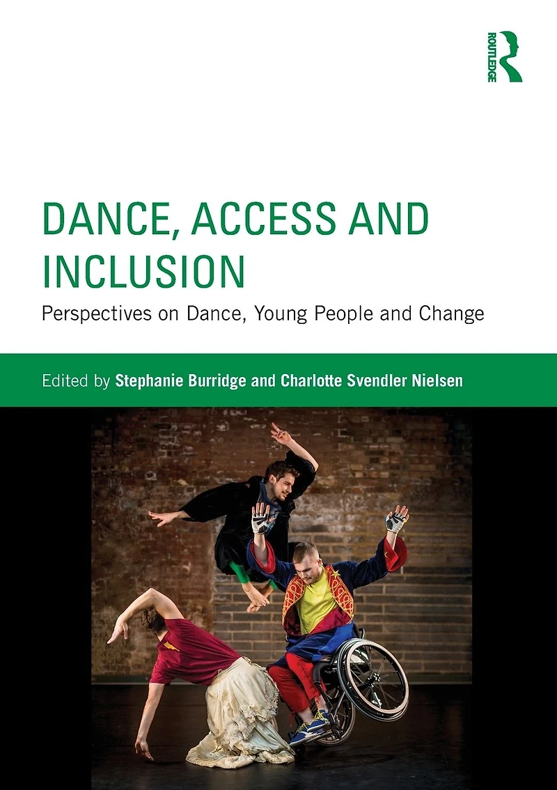 Dance, Access and Inclusion: Perspectives on Young People Change