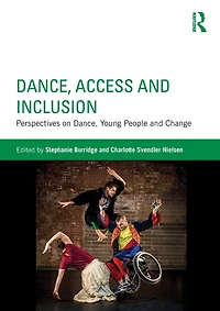 Dance, Access and Inclusion: Perspectives on Young People Change
