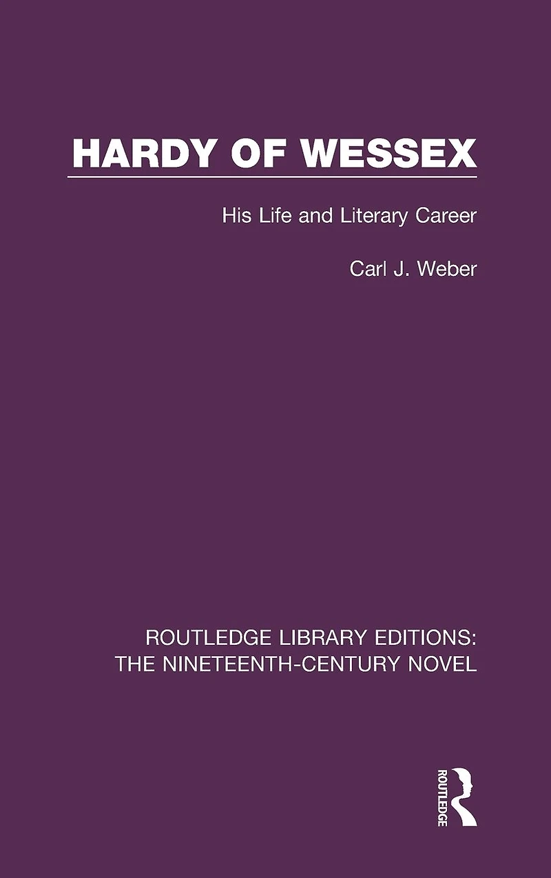 Hardy of Wessex: His Life and Literary Career