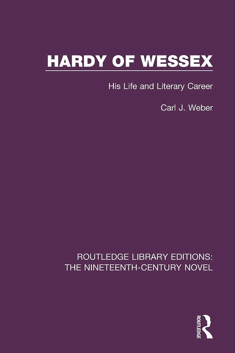 Hardy of Wessex: His Life and Literary Career