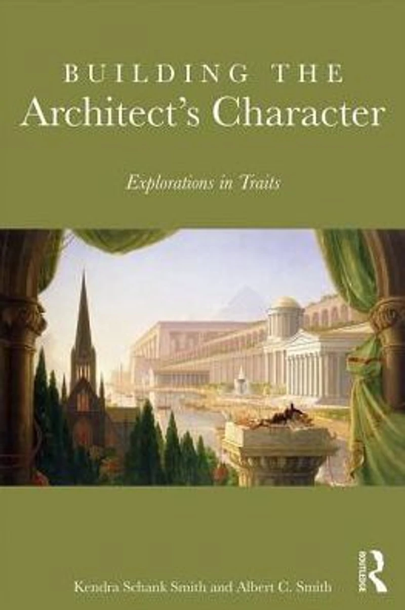 Building the Architect's Character: Explorations Traits