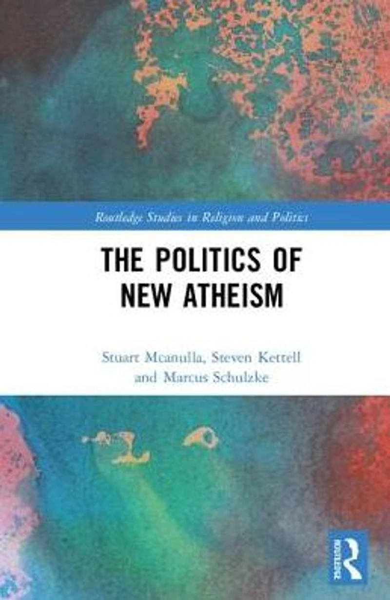 The Politics of New Atheism