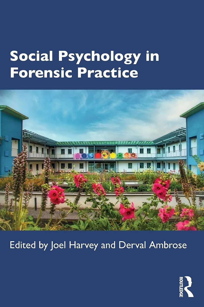 Social Psychology Forensic Practice