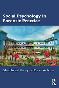 Social Psychology Forensic Practice