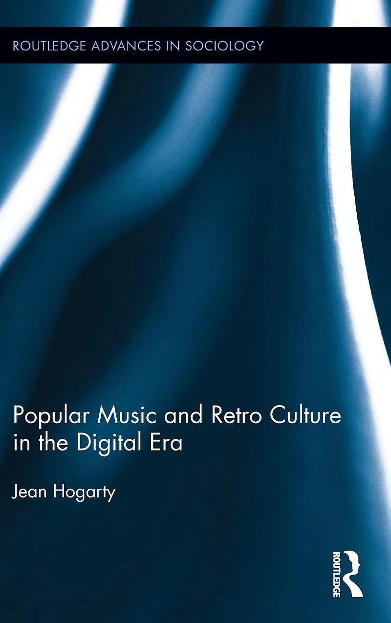 Popular Music and Retro Culture the Digital Era