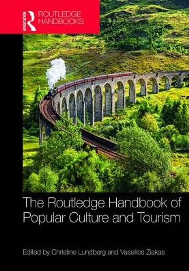The Routledge Handbook of Popular Culture and Tourism
