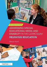 Addressing Special Educational Needs and Disability the Curriculum: Religious Education