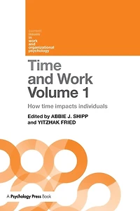 time and Work, Volume 1: How impacts individuals
