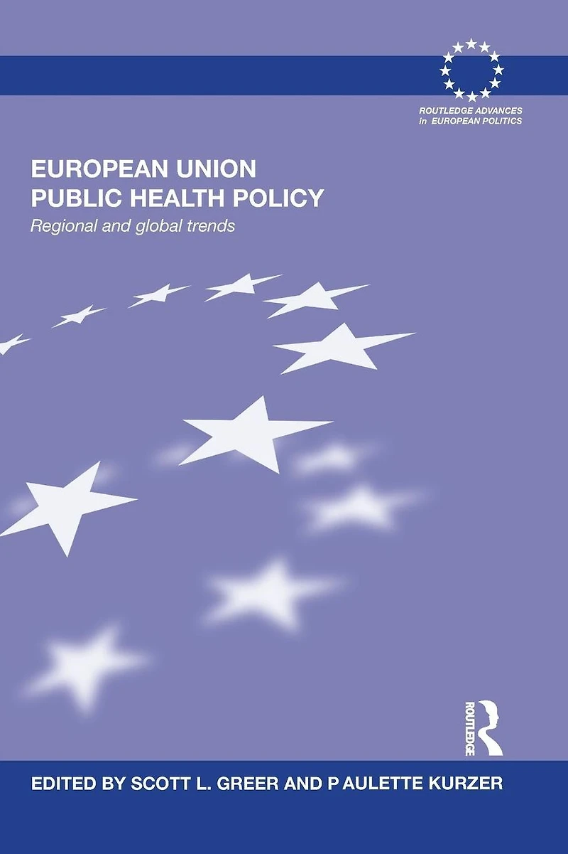 European Union Public Health Policy: Regional and global trends