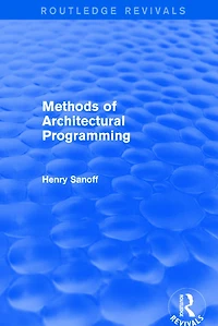 Methods of Architectural Programming (Routledge Revivals)