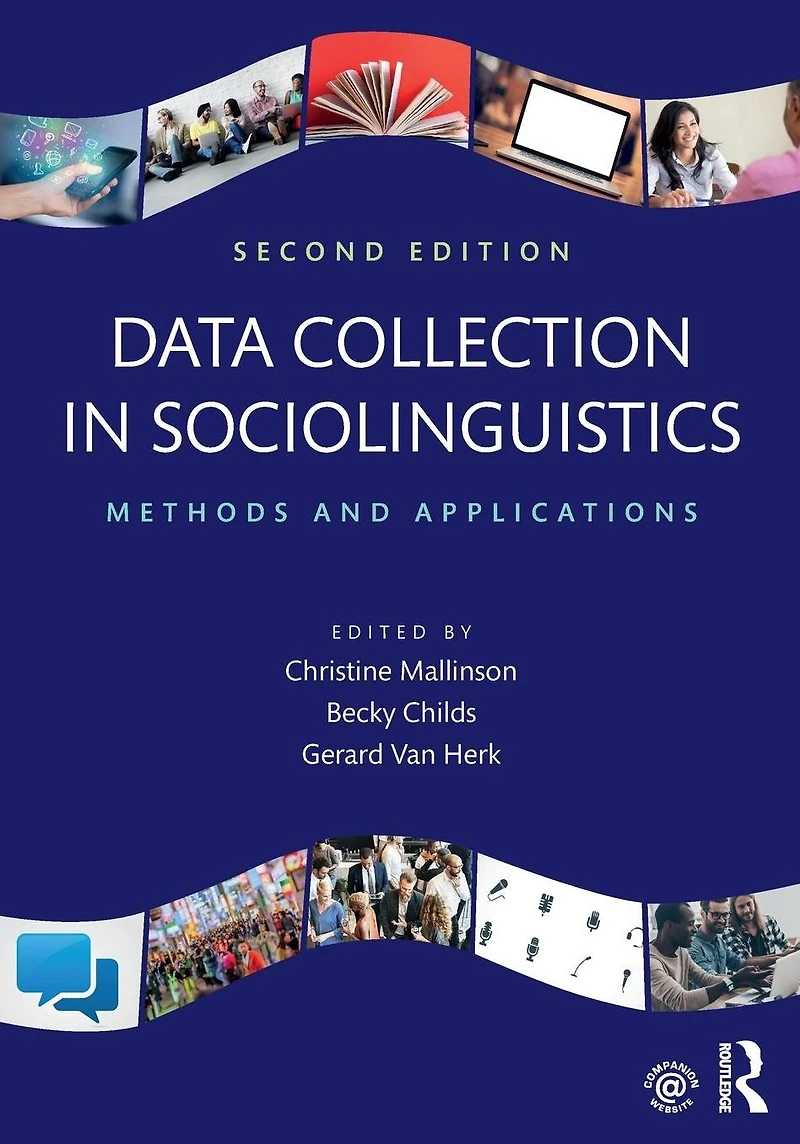 Data Collection Sociolinguistics: Methods and Applications, Second Edition