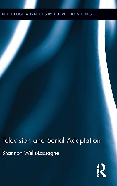 Television and Serial Adaptation