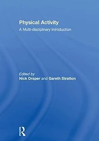Physical Activity: A Multi-disciplinary Introduction