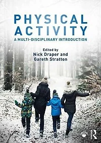Physical Activity: A Multi-disciplinary Introduction