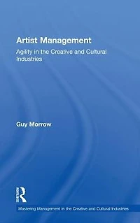 Artist Management: Agility the Creative and Cultural Industries