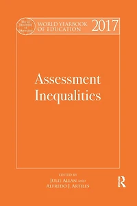 World Yearbook of Education 2017: Assessment Inequalities