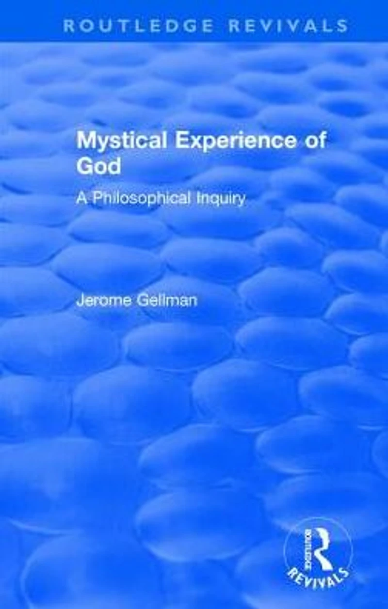 Mystical Experience of God: A Philosophical Inquiry
