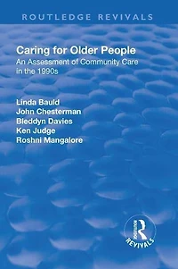 Caring for Older People: An Assessment of Community Care the 1990s