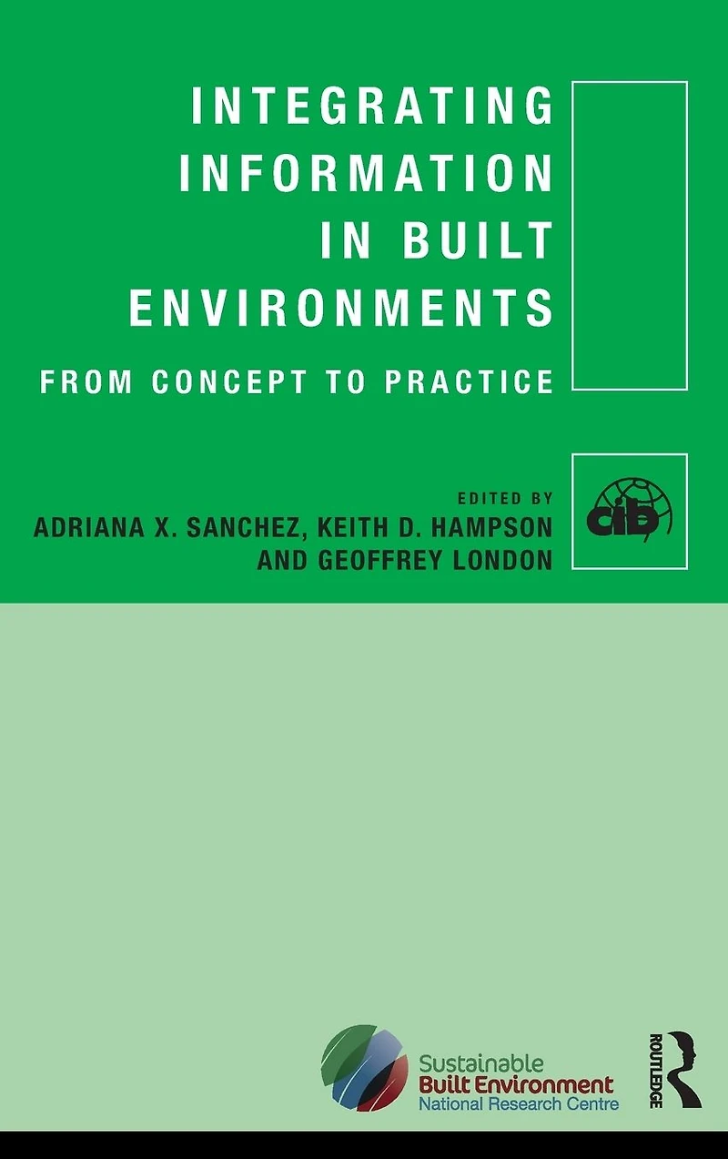 Integrating Information Built Environments