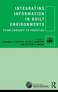 Integrating Information Built Environments