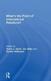 What's the Point of International Relations?