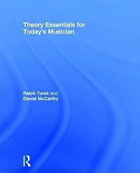 Theory Essentials for Today's Musician (Textbook)