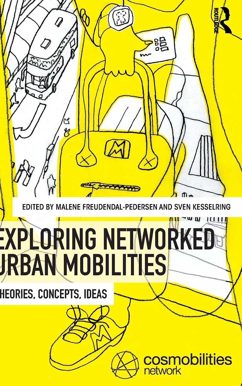 Exploring Networked Urban Mobilities: Theories, Concepts, Ideas