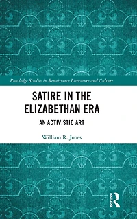 Satire the Elizabethan Era: An Activistic Art