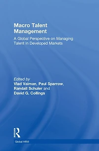 Macro Talent Management: A Global Perspective on Managing Developed Markets