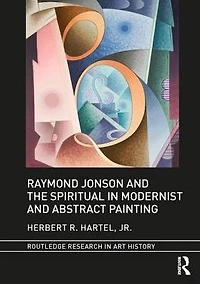 Raymond Jonson and the Spiritual Modernist Abstract Painting