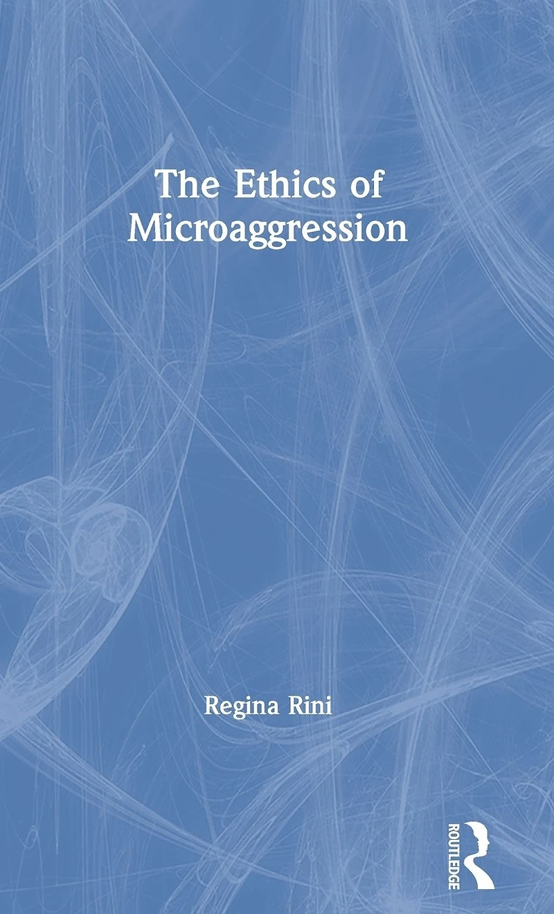 The Ethics of Microaggression