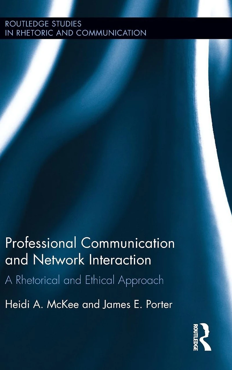 Professional Communication and Network Interaction: A Rhetorical Ethical Approach