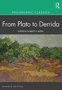Philosophic Classics: From Plato to Derrida