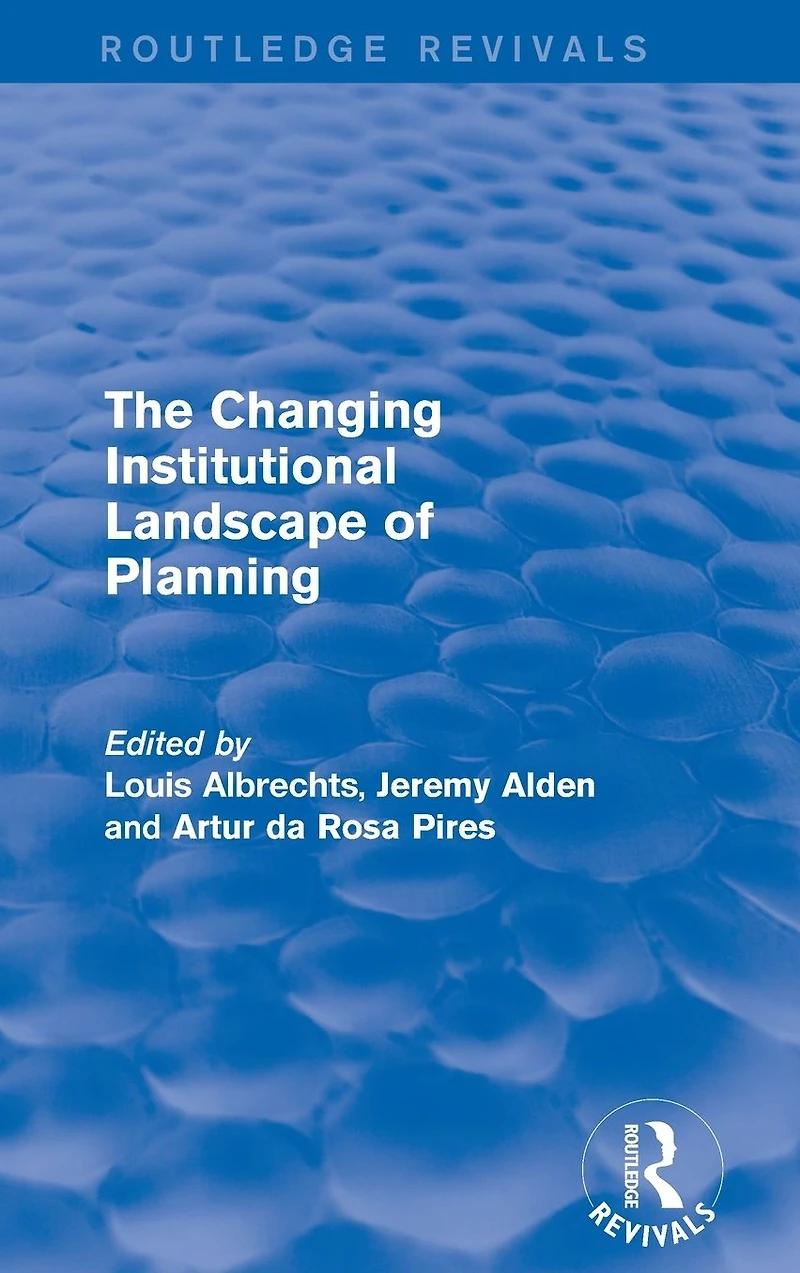 The Changing Institutional Landscape of Planning