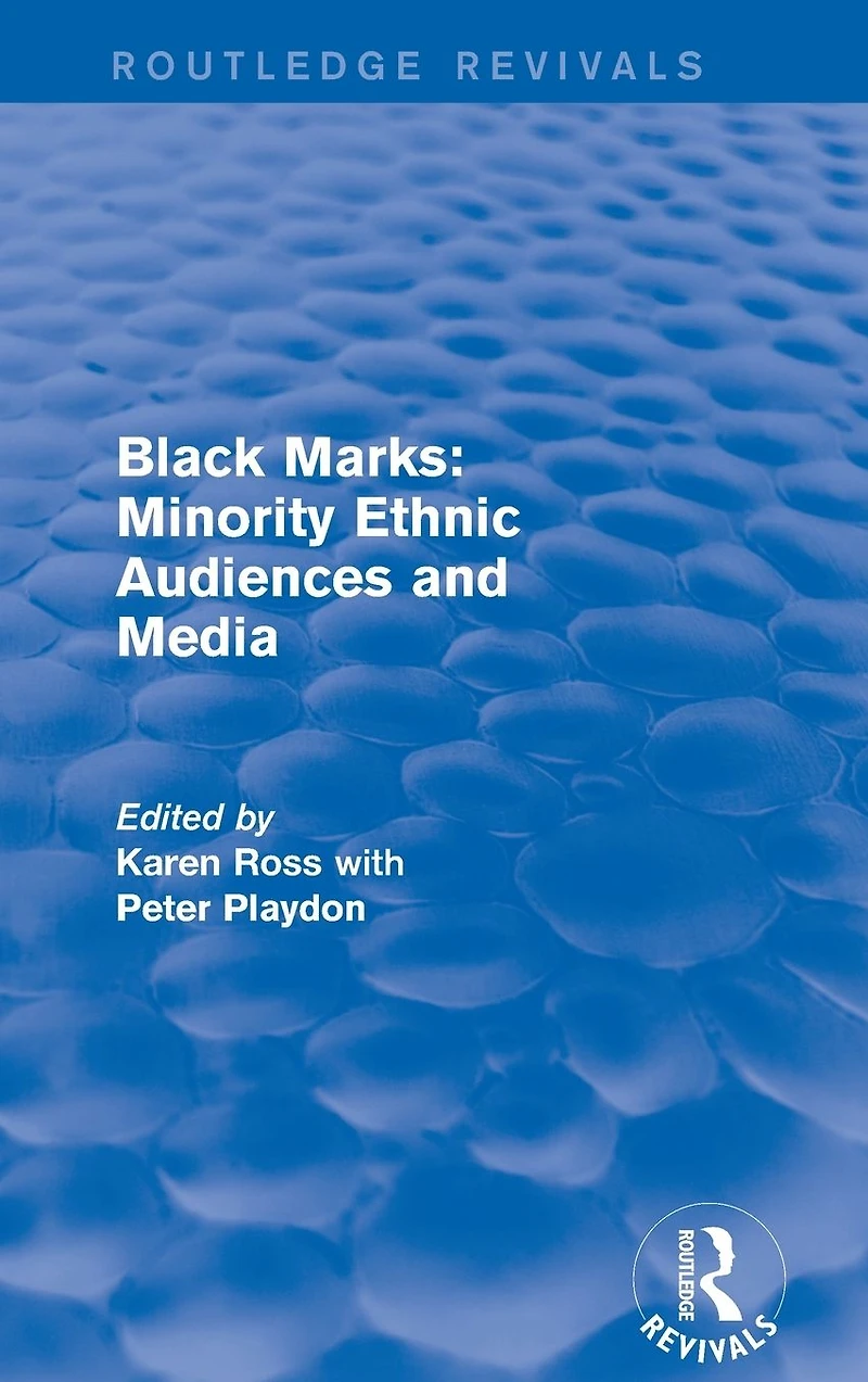 Black Marks: Minority Ethnic Audiences and Media